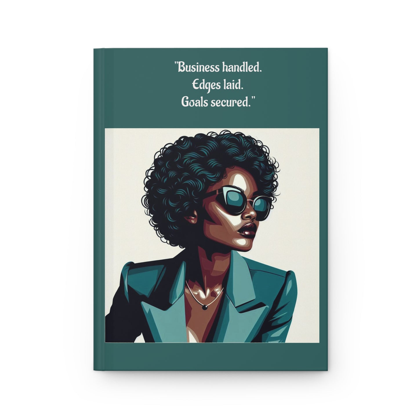 Elegant Hardcover Journal - Stylish Writing Notebook - "Business handled." Design