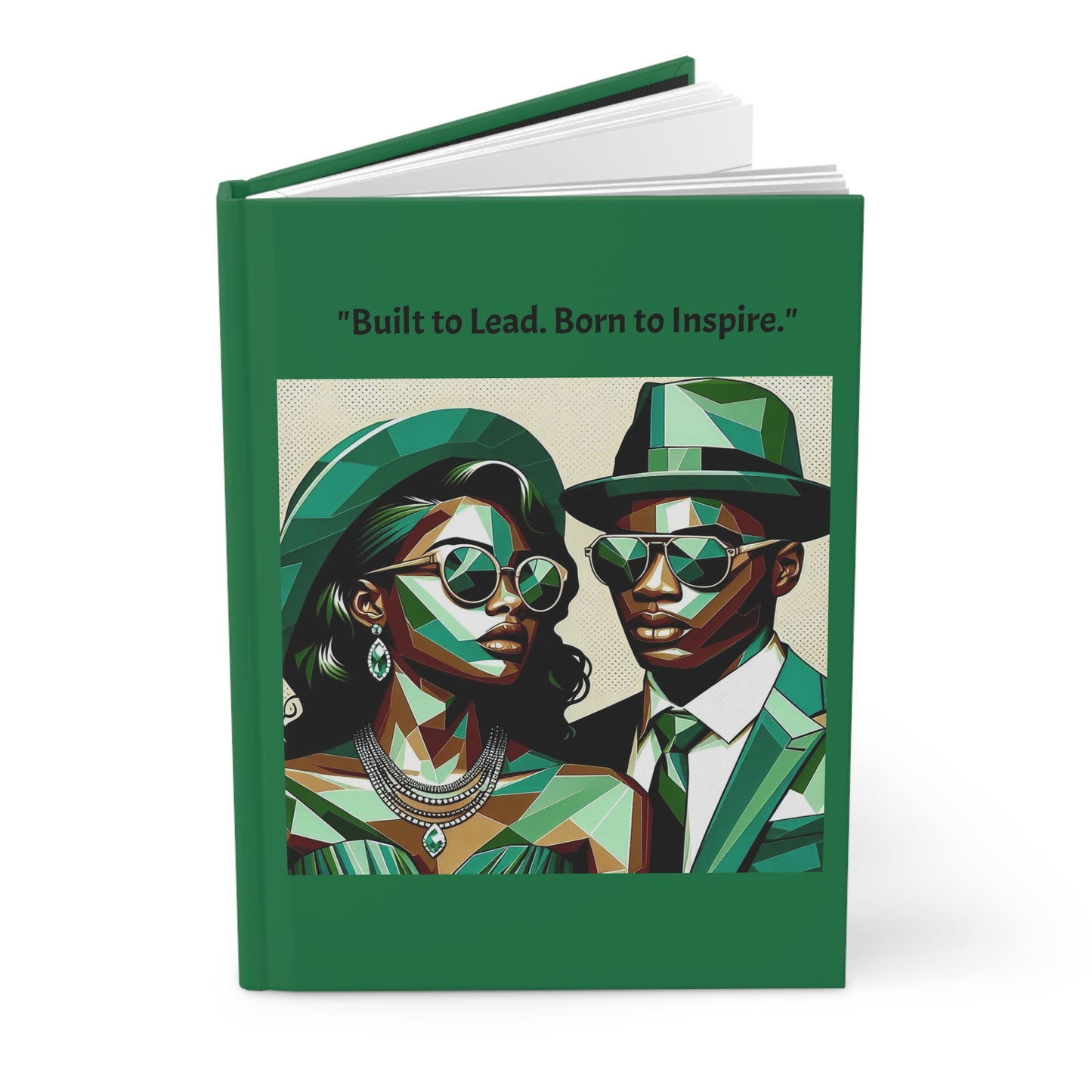Elegant Hardcover Journal - Stylish Writing Notebook - "Built to Lead. Born to Inspire." Design