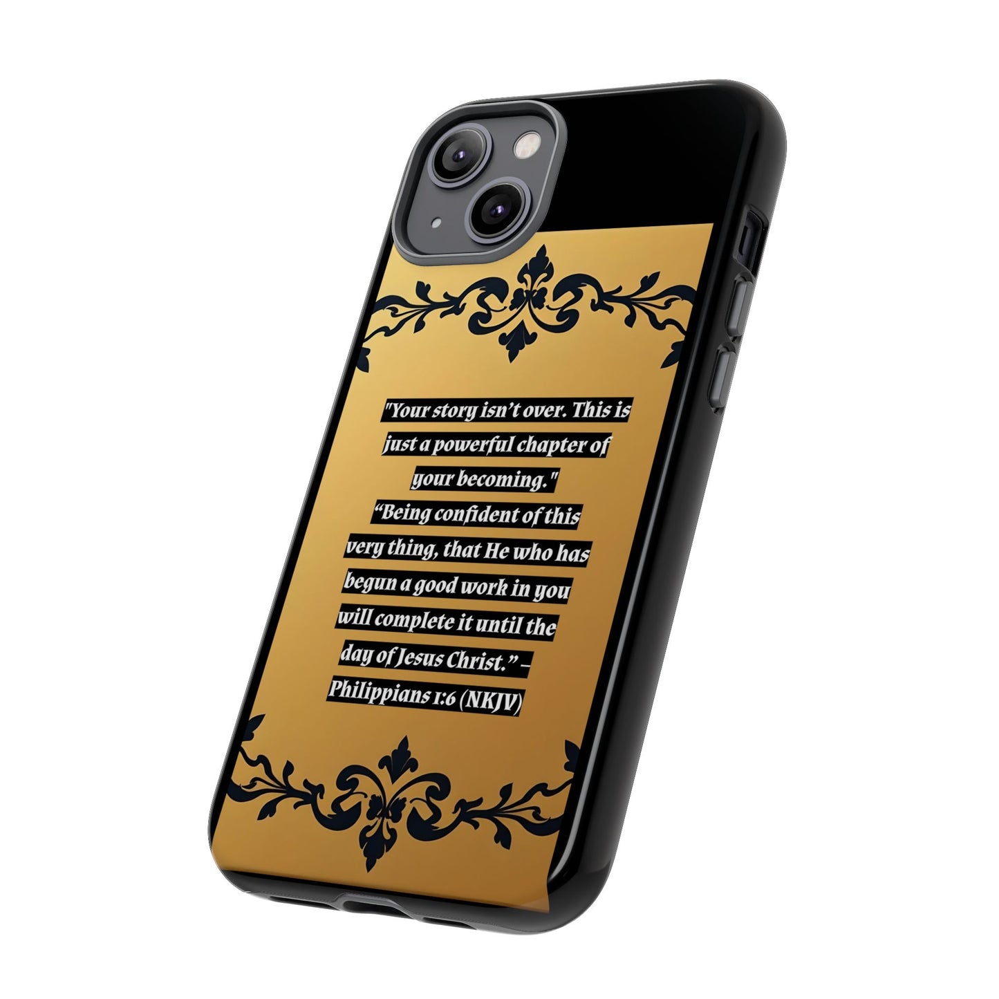 Elegant Floral Motif Phone Case - Tough Cases with Vintage Design - "Your story isn't over"