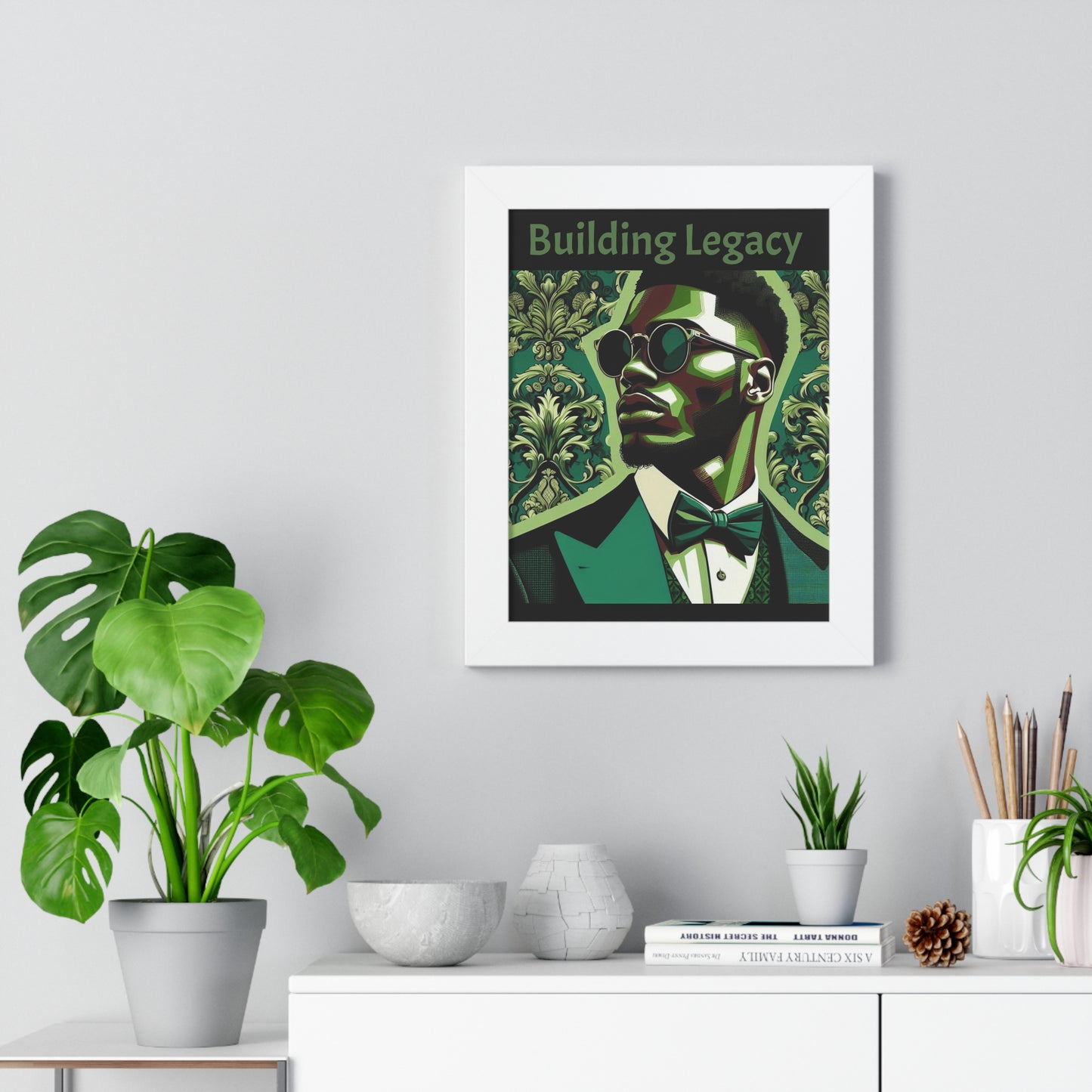 Elegant Framed Vertical Poster - Building Legacy Wall Art, Home Decor, Motivational Art, Gift for Him, Inspirational Decor