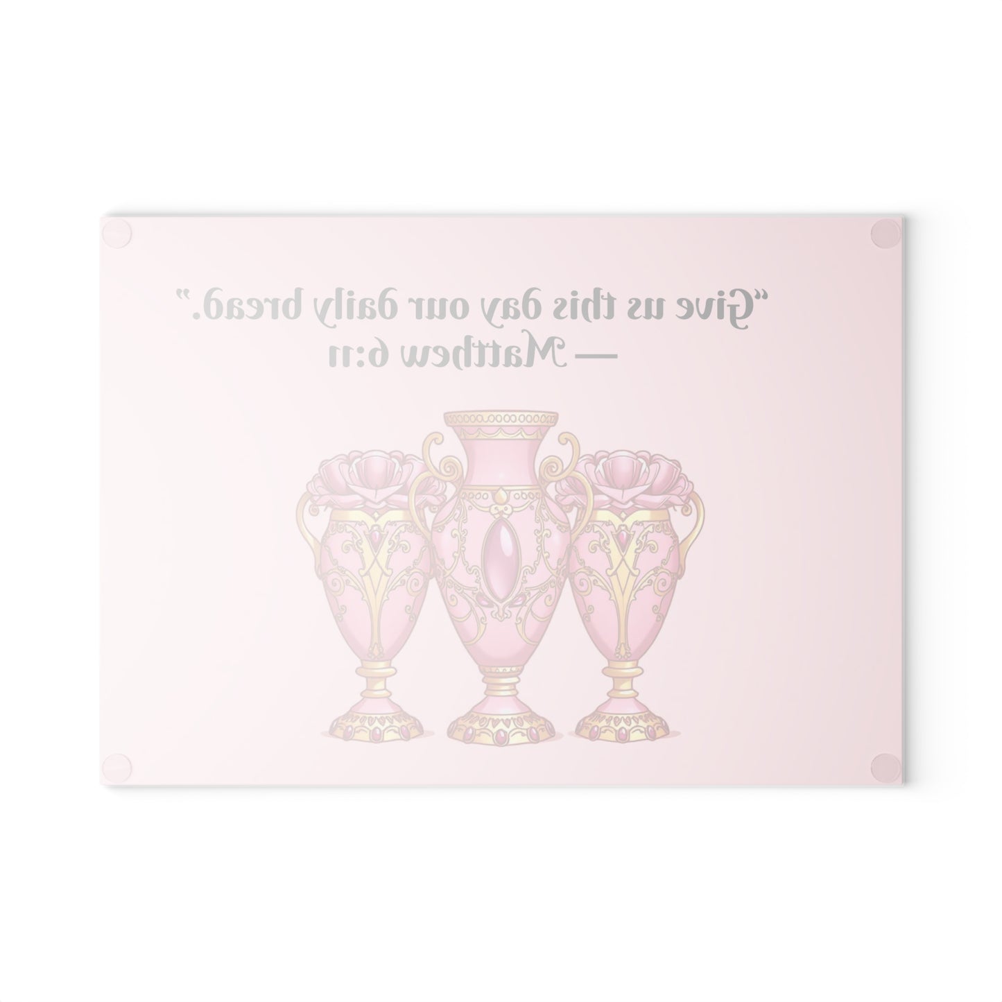 Elegant Glass Cutting Board with Inspirational Quote, Kitchen Decor, Wedding Gift, Housewarming Gift, Custom Cutting Board - 6:11
