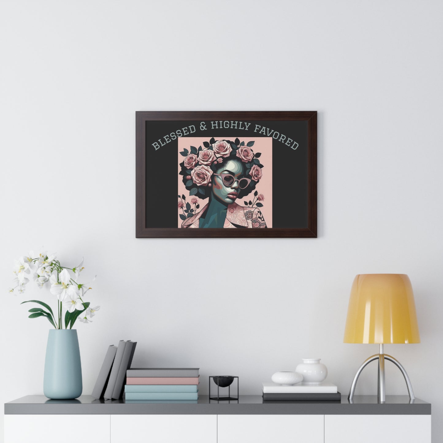 Blessed & Highly Favored Framed Poster, Inspirational Wall Art, Home Decor, Gift for Her, Motivational Artwork
