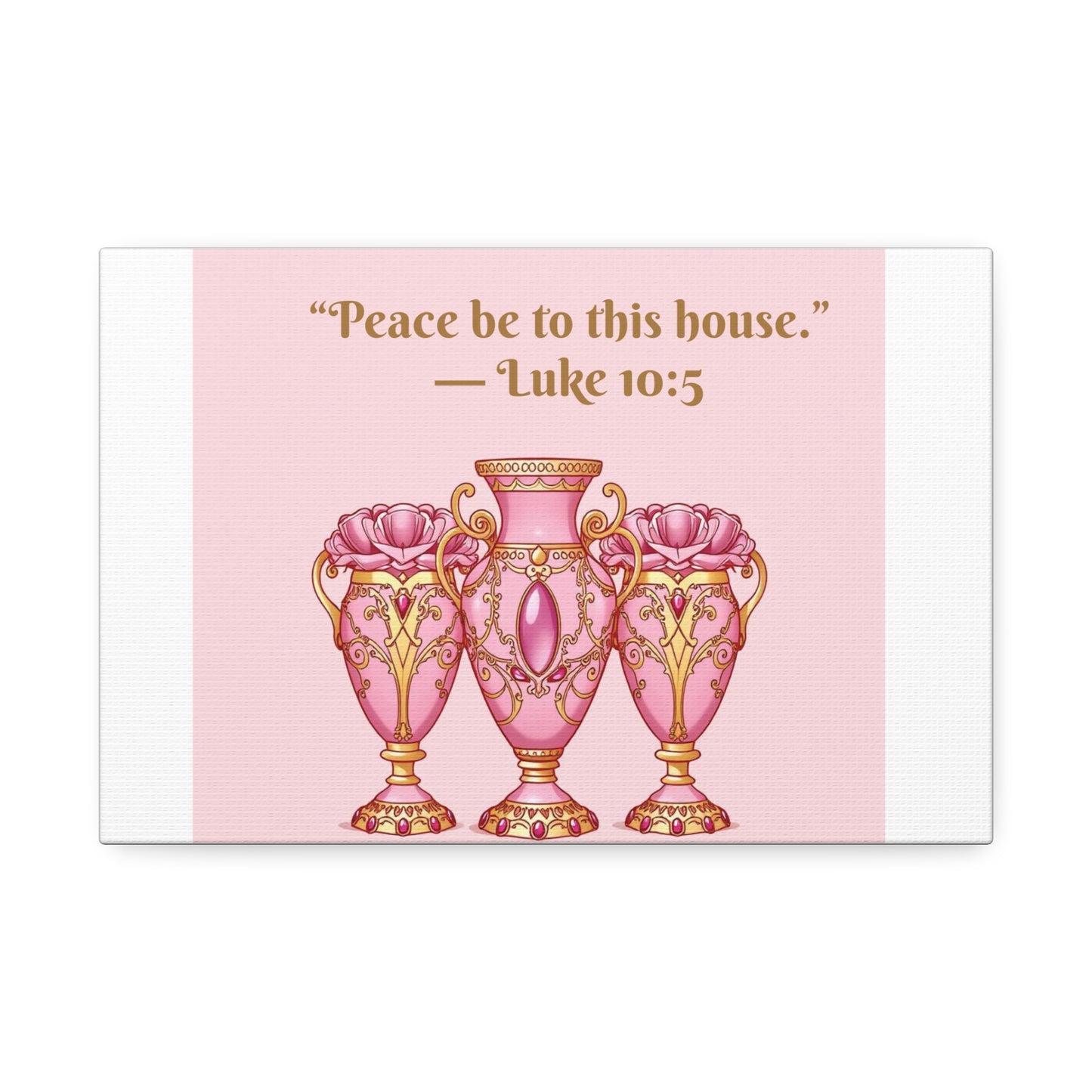 Decorative Canvas Wall Art - "Peace Be to This House" Vases, Home Decor, Inspirational Wall Art, Gift for Housewarming - 10:5