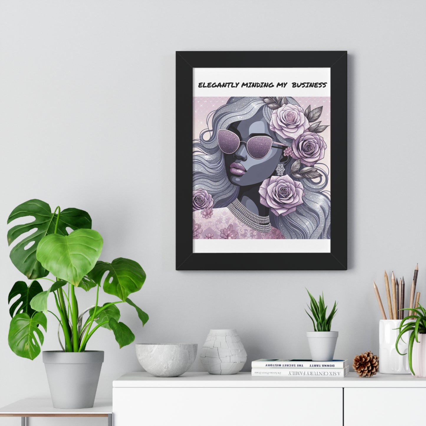 Elegant Business Minded Poster - Wall Art for Confident Women