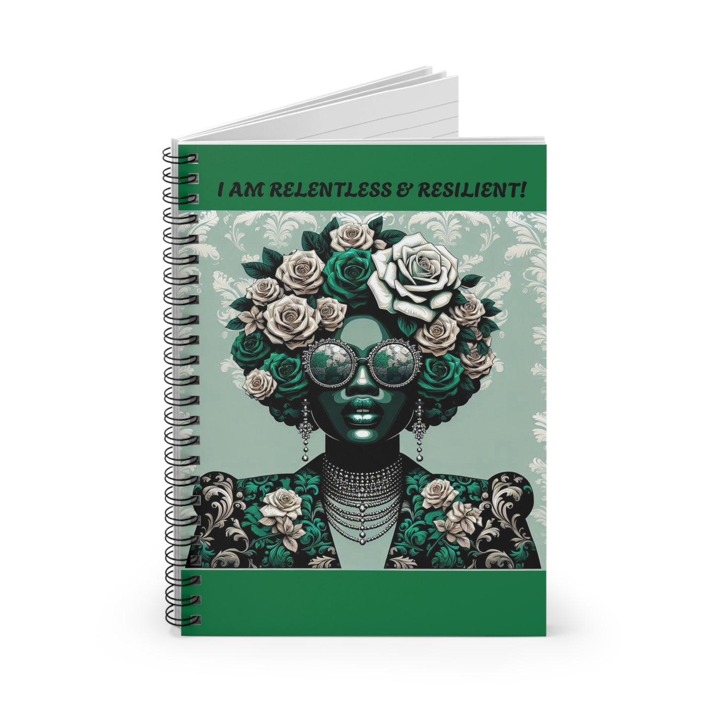 Inspirational Spiral Notebook - I AM RELENTLESS & RESILIENT!
