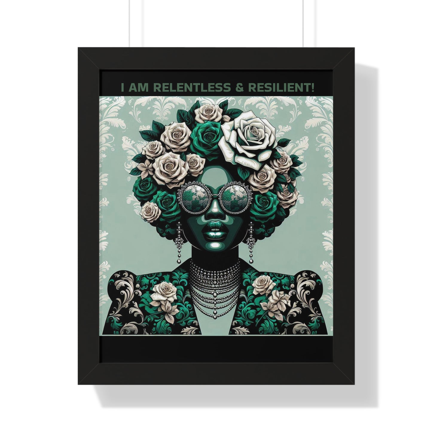 Vertical Poster - 'I AM RELENTLESS & RESILIENT' Wall Art