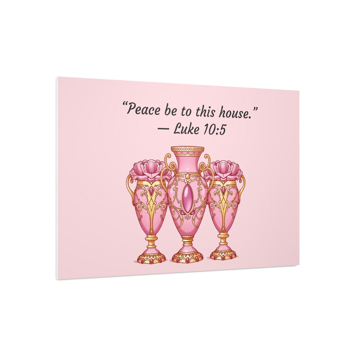 Elegant Pink Vase Wall Art Print, Home Decor, Inspirational Quote Art, Gift Idea for Housewarming, Religious Decor, Luke 10:5