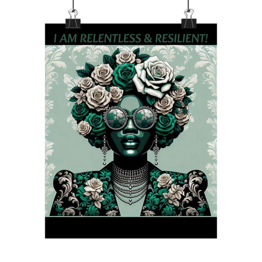 Vertical Poster - 'I AM RELENTLESS & RESILIENT'