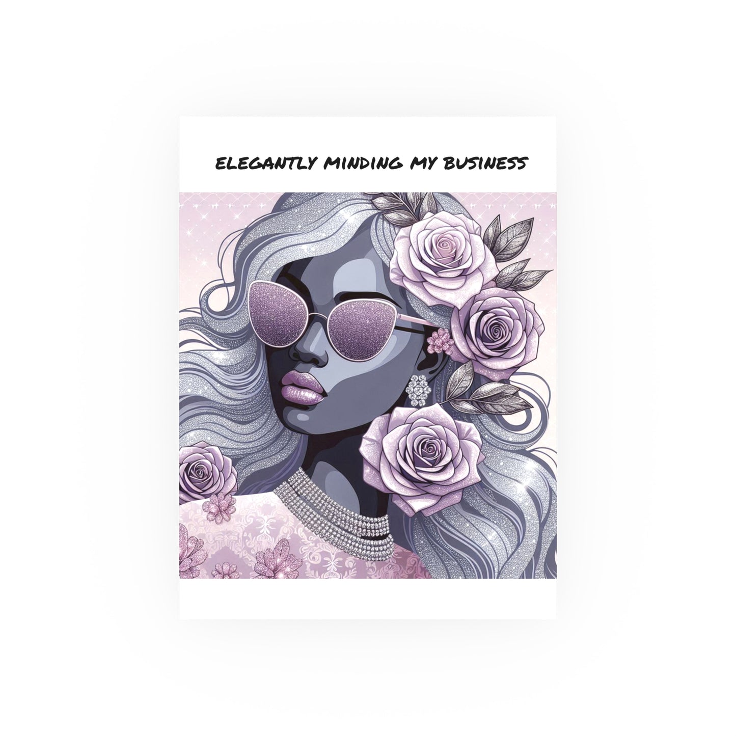 Elegant Business Poster - Stylish Wall Art for Home or Office - ELEGANTLY MINDING MY BUSINESS