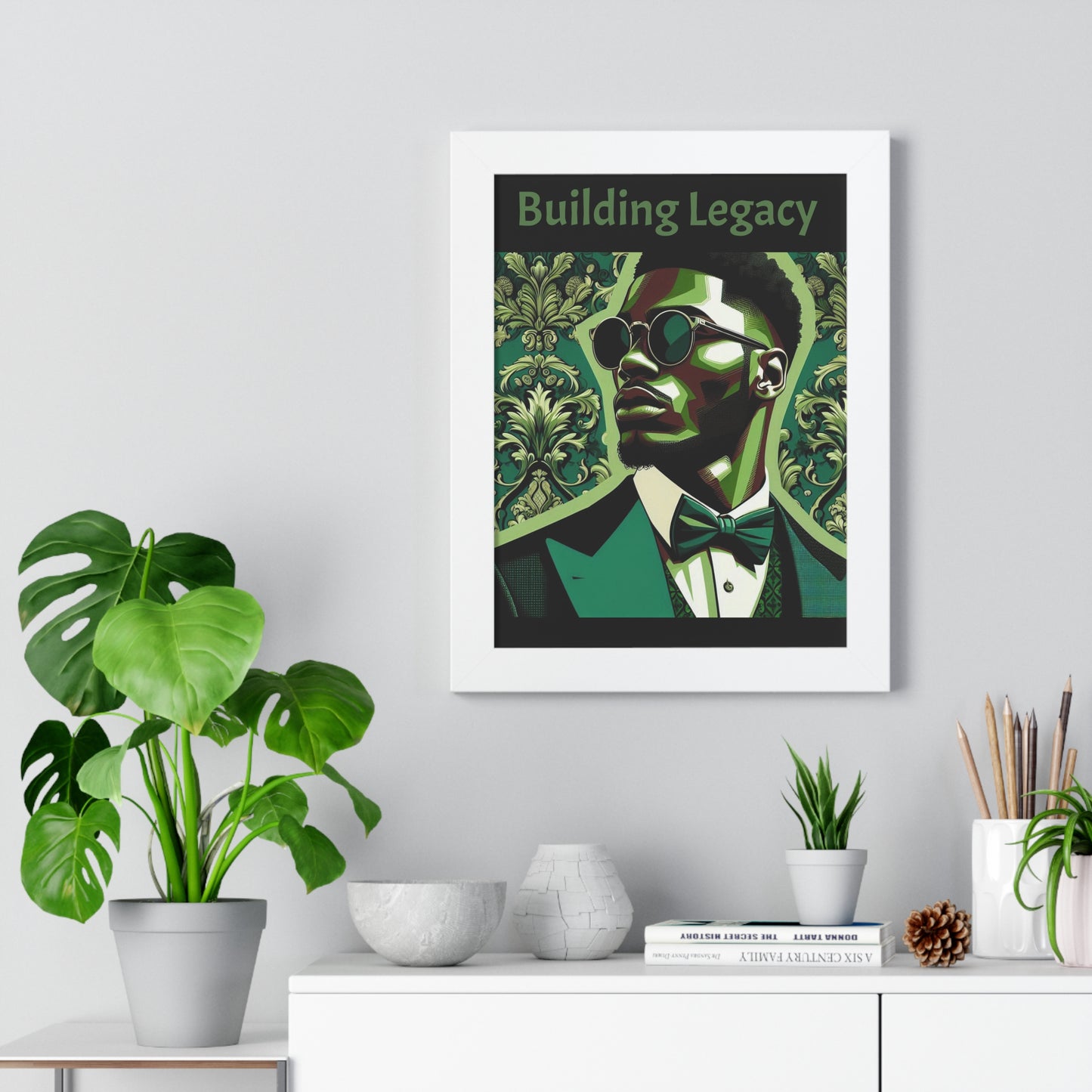 Elegant Framed Vertical Poster - Building Legacy Wall Art, Home Decor, Motivational Art, Gift for Him, Inspirational Decor
