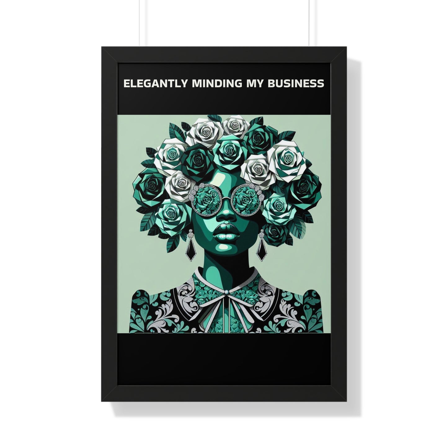 Vertical Poster - 'ELEGANTLY MINDING MY BUSINESS' Wall Art