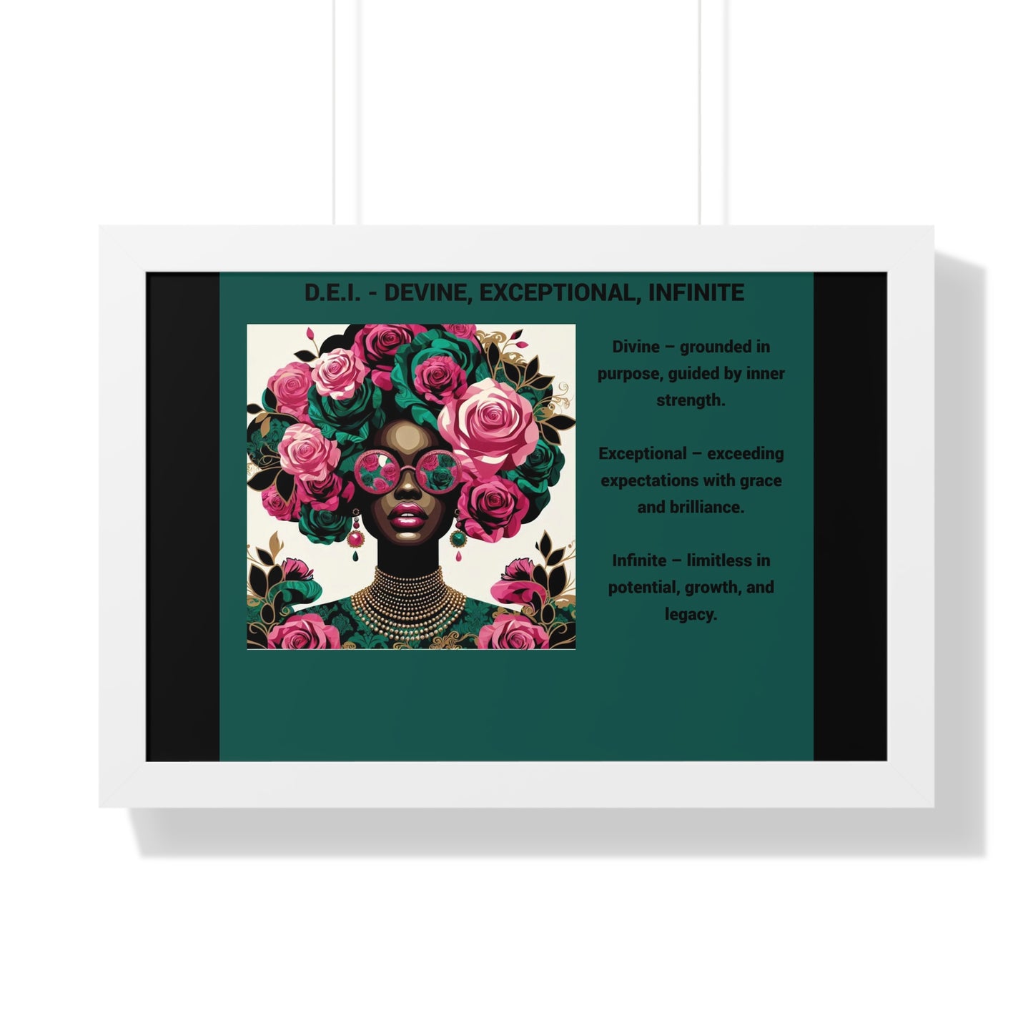 Empowering Framed Poster | Inspiring Wall Art | Home Decor | Gift for Her | Motivational Decor | Divine, Exceptional, Infinite