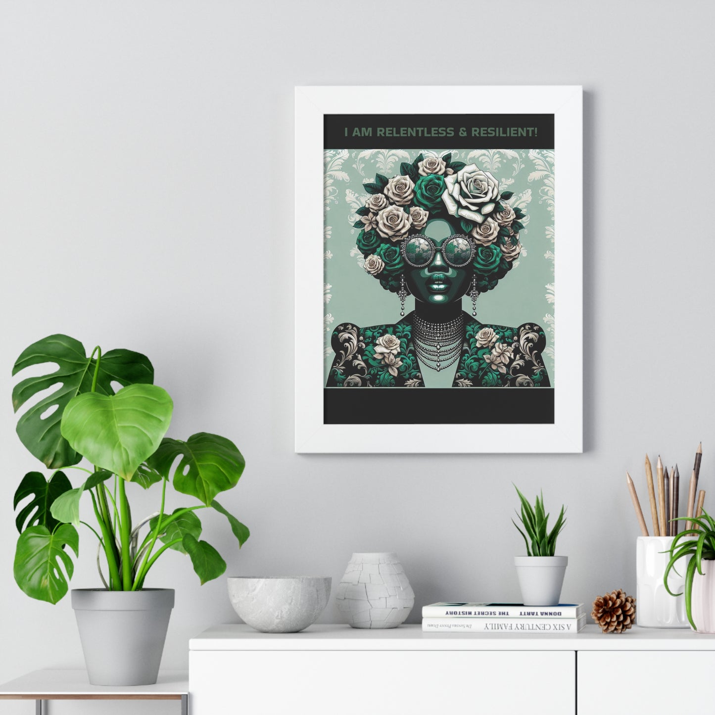 Vertical Poster - 'I AM RELENTLESS & RESILIENT' Wall Art
