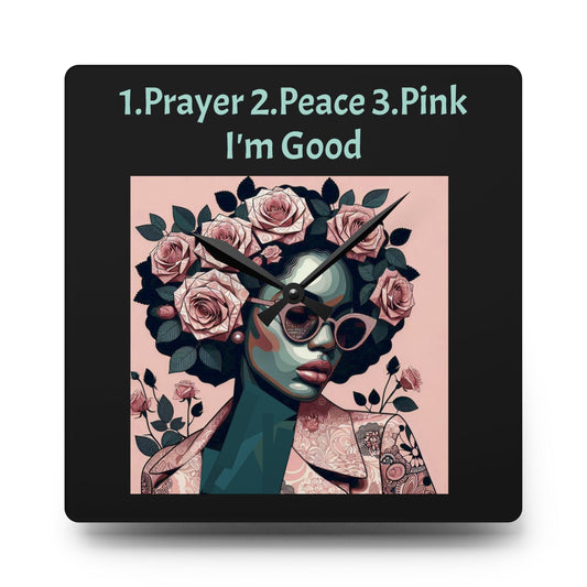 Chic Floral Acrylic Wall Clock - 1 Prayer 2 Peace 3 Pink I'm Good, Home Decor, Unique Gift, Wall Art, Bohemian Style, Clock for Her