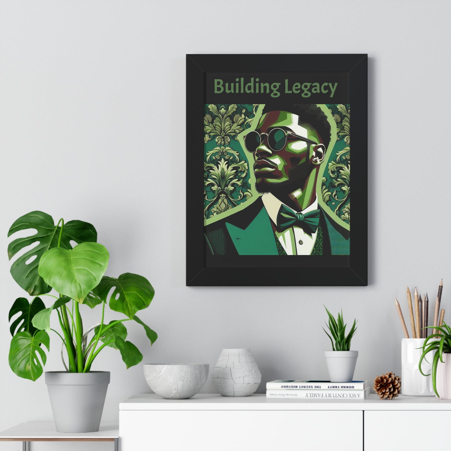 Elegant Framed Vertical Poster - Building Legacy Wall Art, Home Decor, Motivational Art, Gift for Him, Inspirational Decor