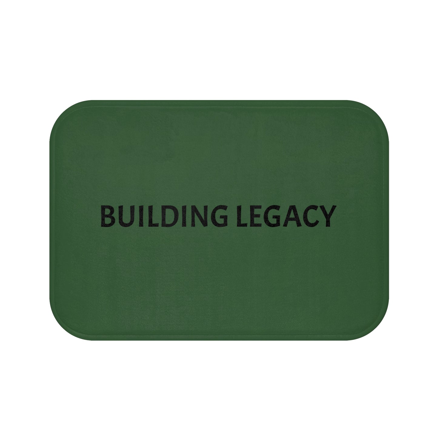 Inspirational Bath Mat - Building Legacy, Bathroom Decor, Home Accessories, Motivational Gift, Wellness Reminder