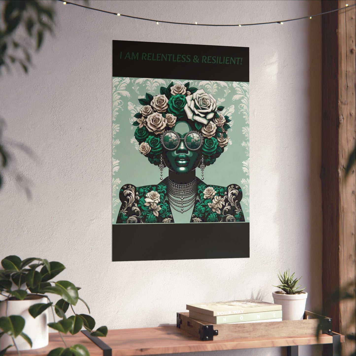 Vertical Poster - 'I AM RELENTLESS & RESILIENT'