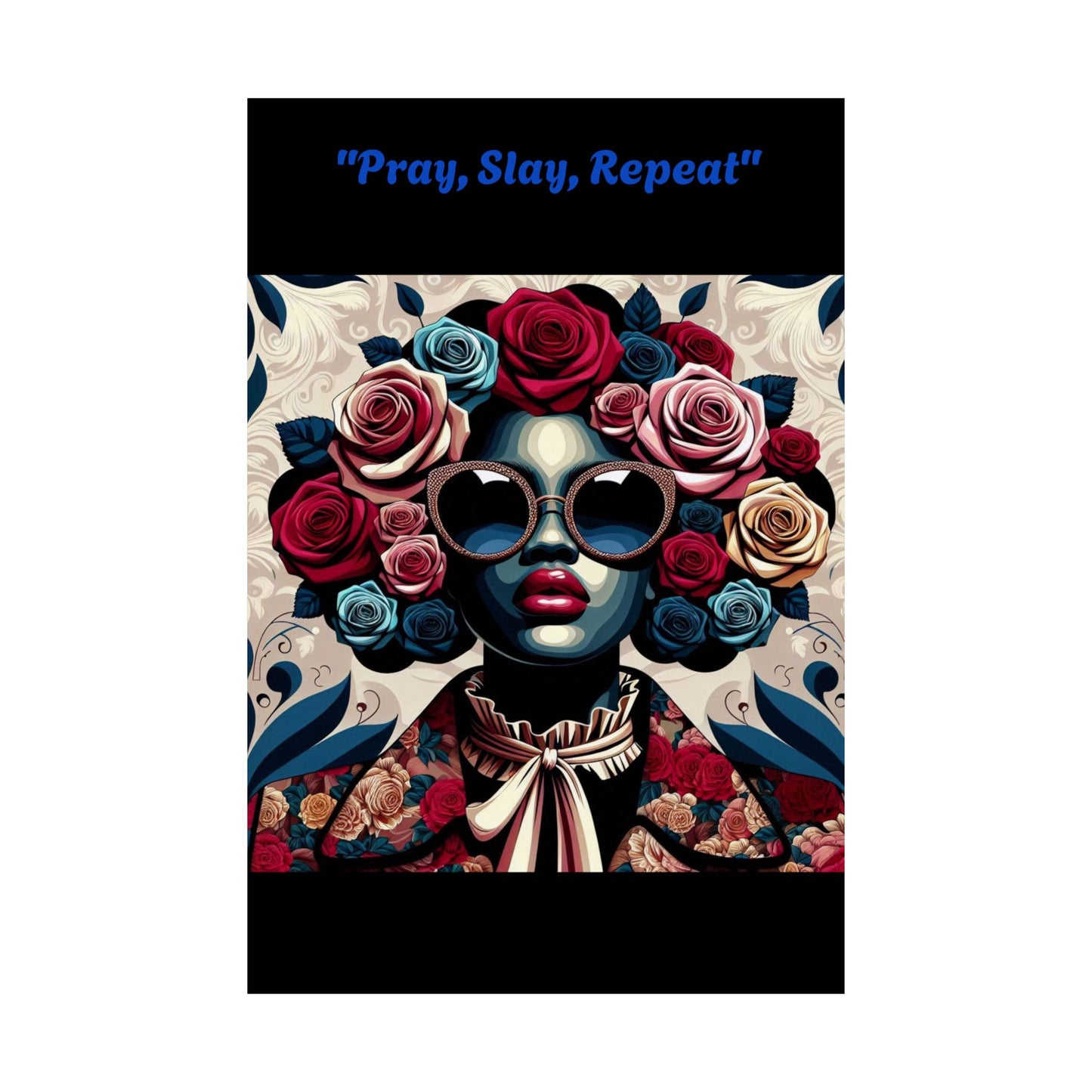 Vertical Poster - "Pray, Slay, Repeat" Matte