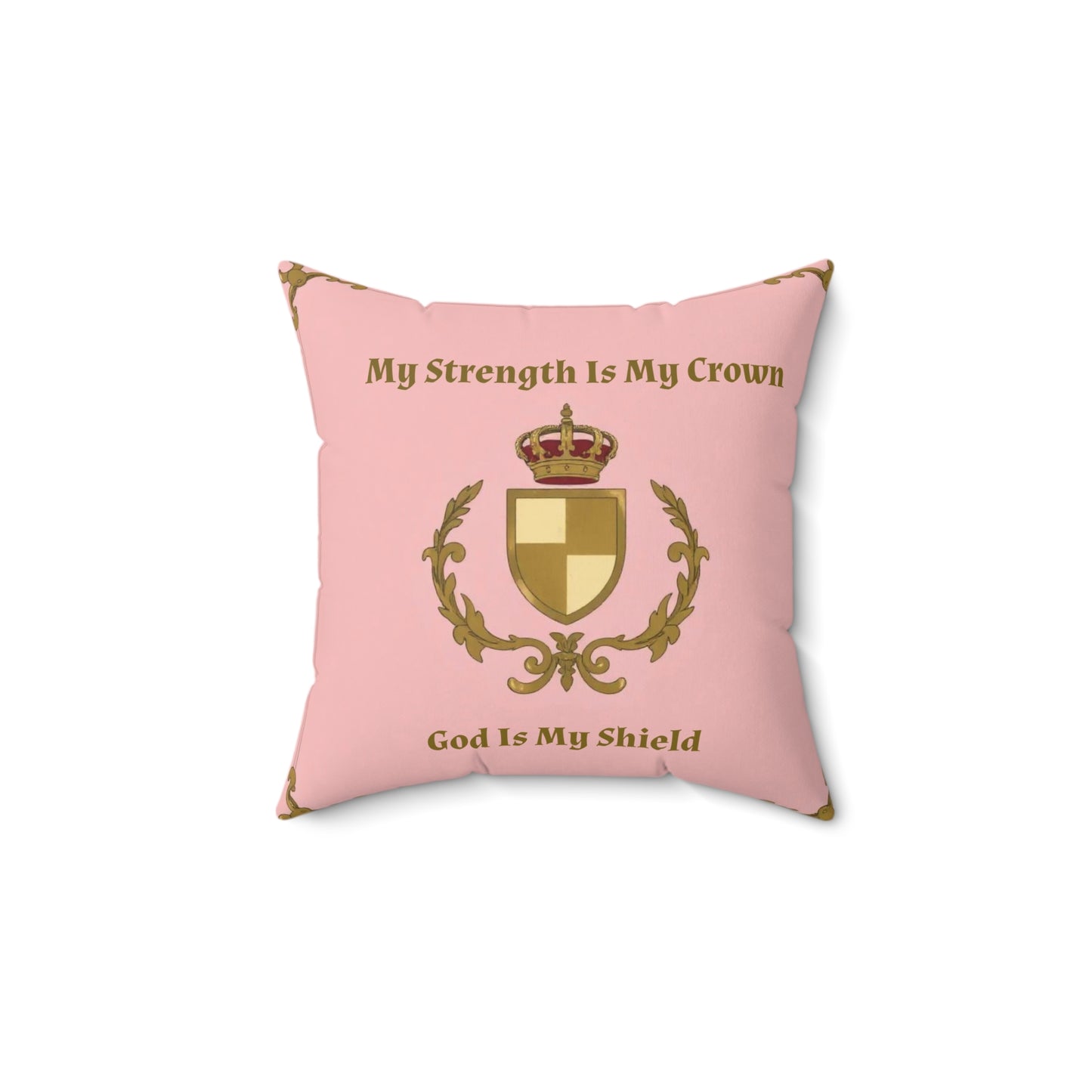 Crown & Crest Spiritual Quote | Square Pillow | My Strength Is My Crown | God Is My Shield, Cozy Home Decor, Affirmation Gift, Faith Decor