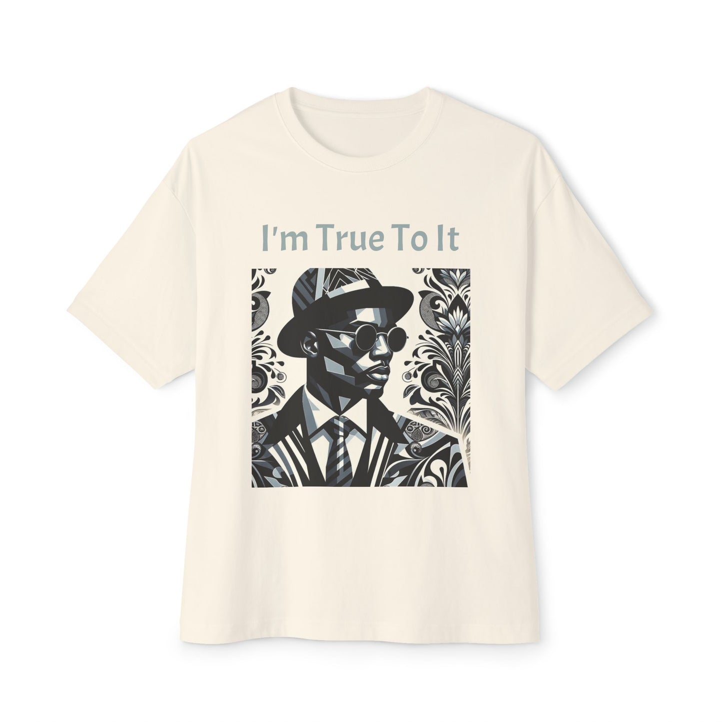 Stylish Oversized Tee, Graphic Tee, Casual Summer Tee, Urban Fashion, Vintage-Inspired T-Shirt - True To It