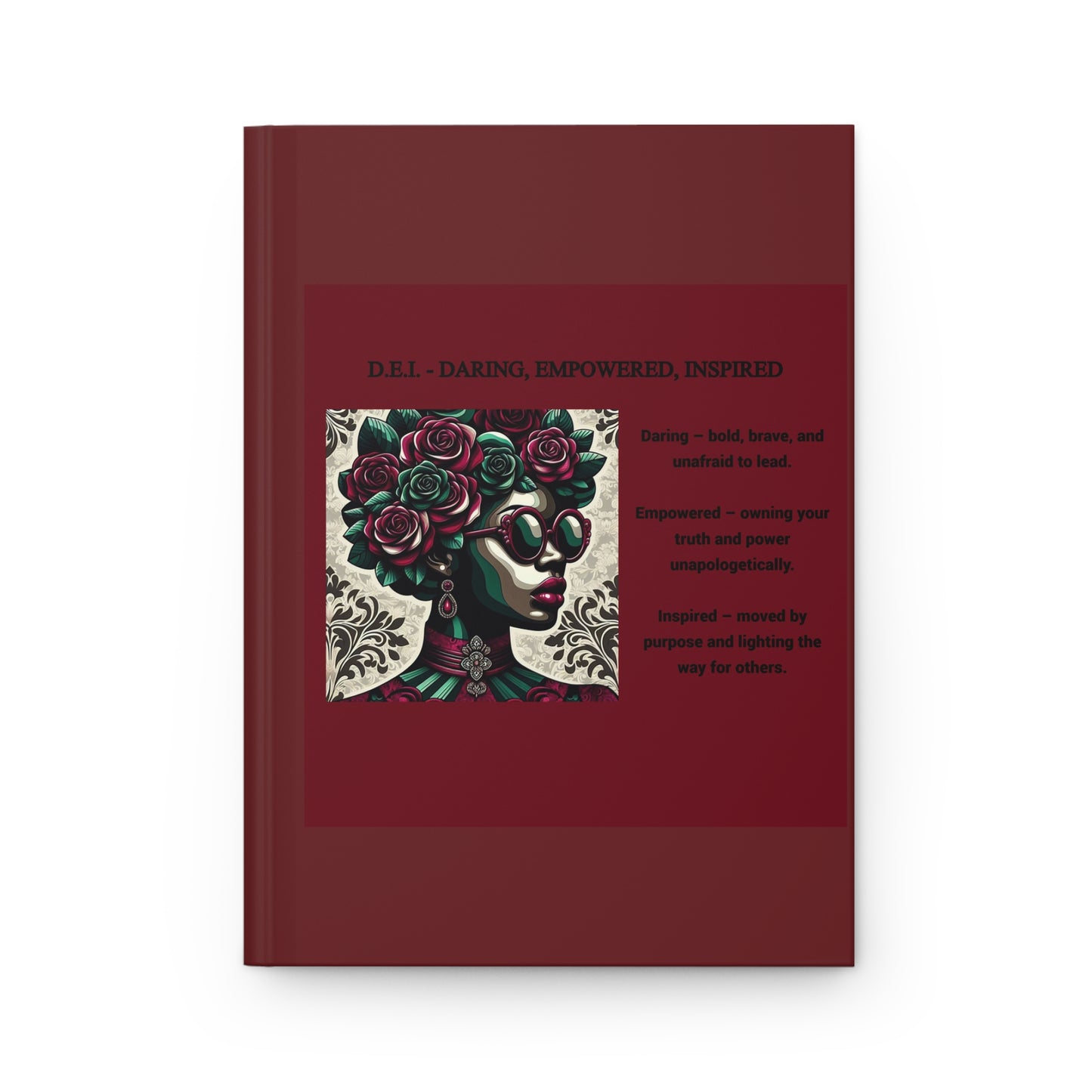 Empowered Women Hardcover Journal - Daring, Empowered & Inspired Design