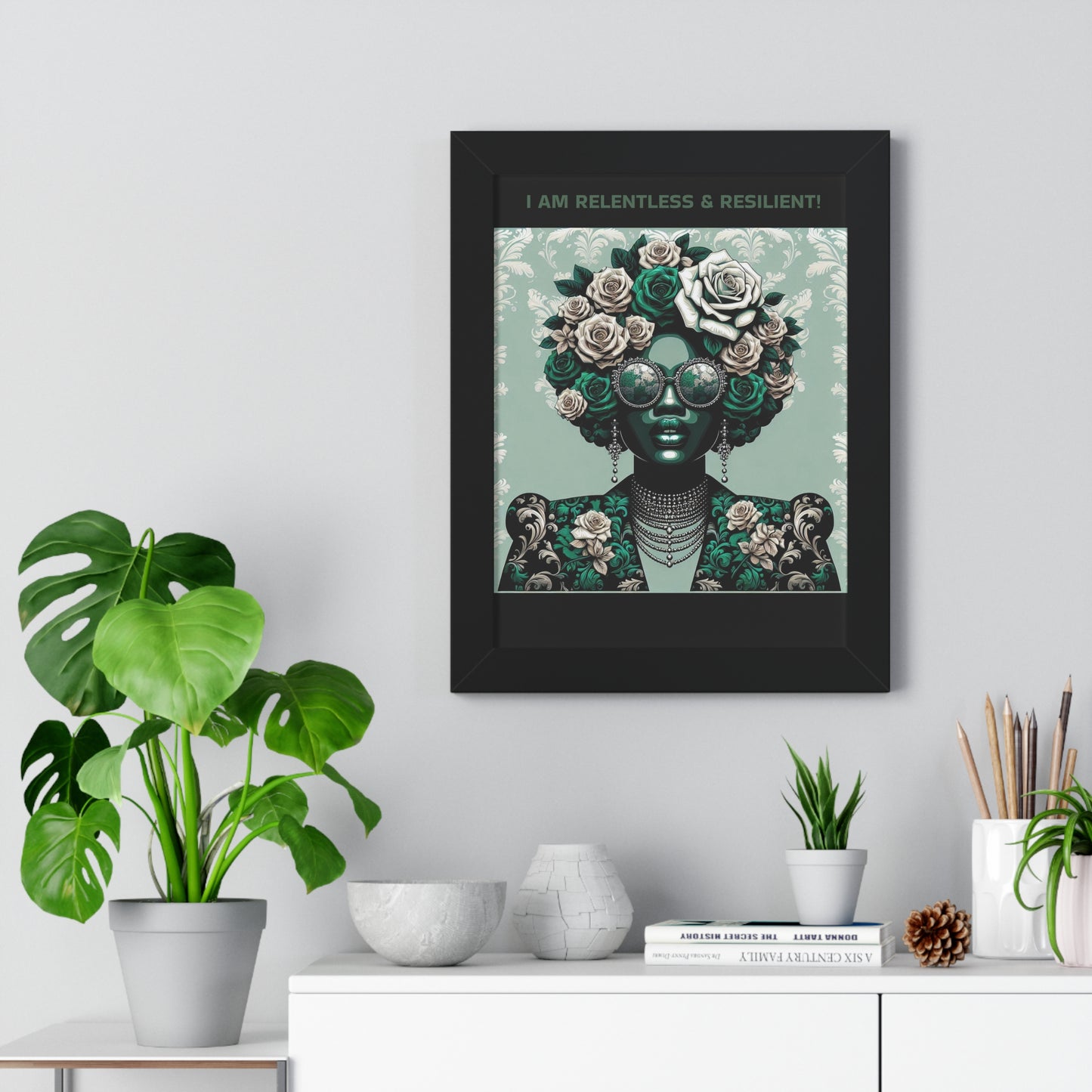 Vertical Poster - 'I AM RELENTLESS & RESILIENT' Wall Art