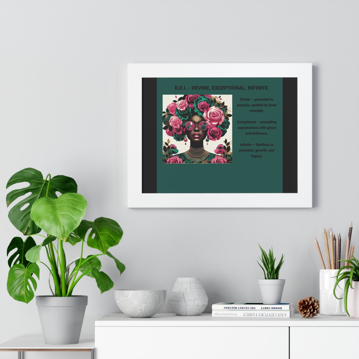 Empowering Framed Poster | Inspiring Wall Art | Home Decor | Gift for Her | Motivational Decor | Divine, Exceptional, Infinite