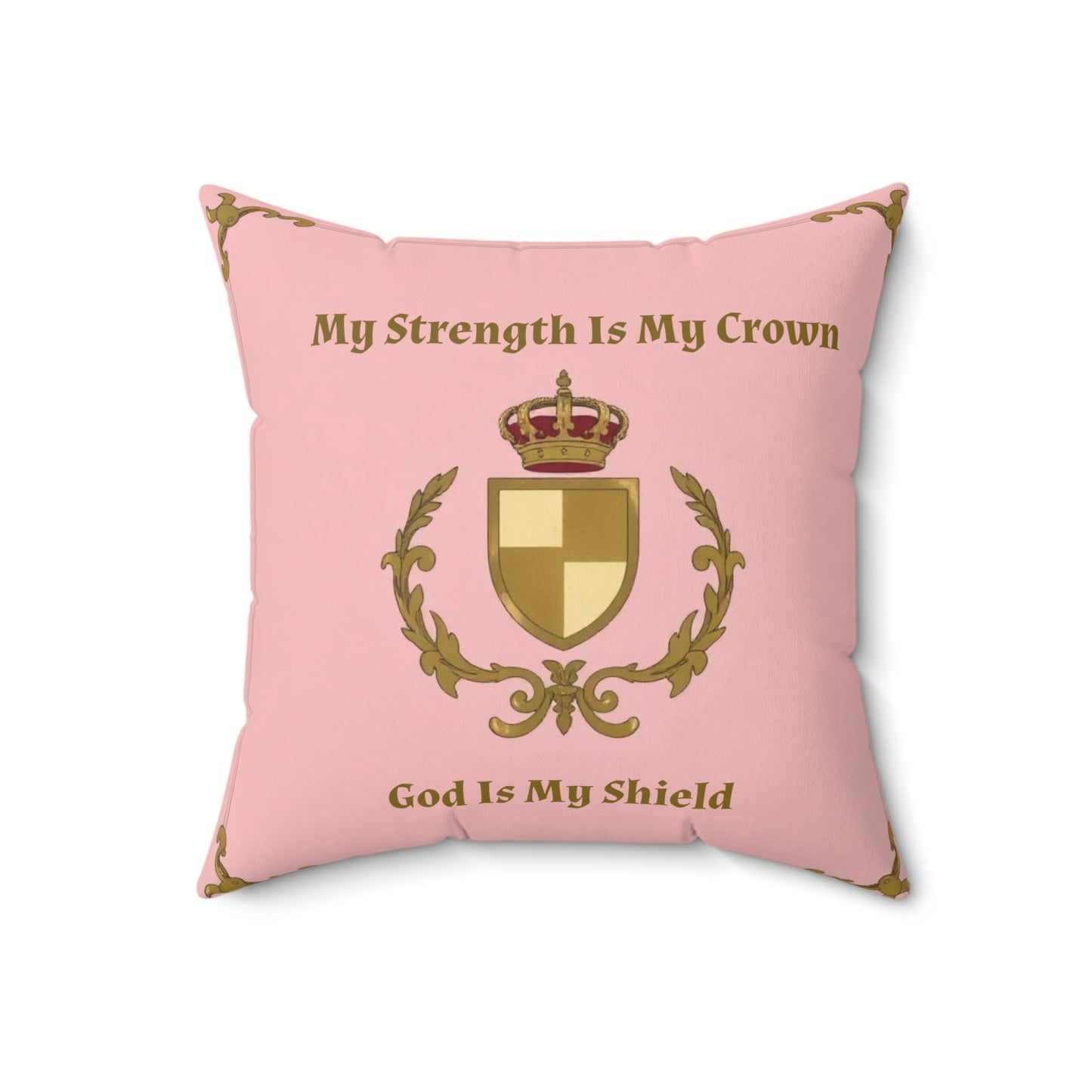 Crown & Crest Spiritual Quote | Square Pillow | My Strength Is My Crown | God Is My Shield, Cozy Home Decor, Affirmation Gift, Faith Decor