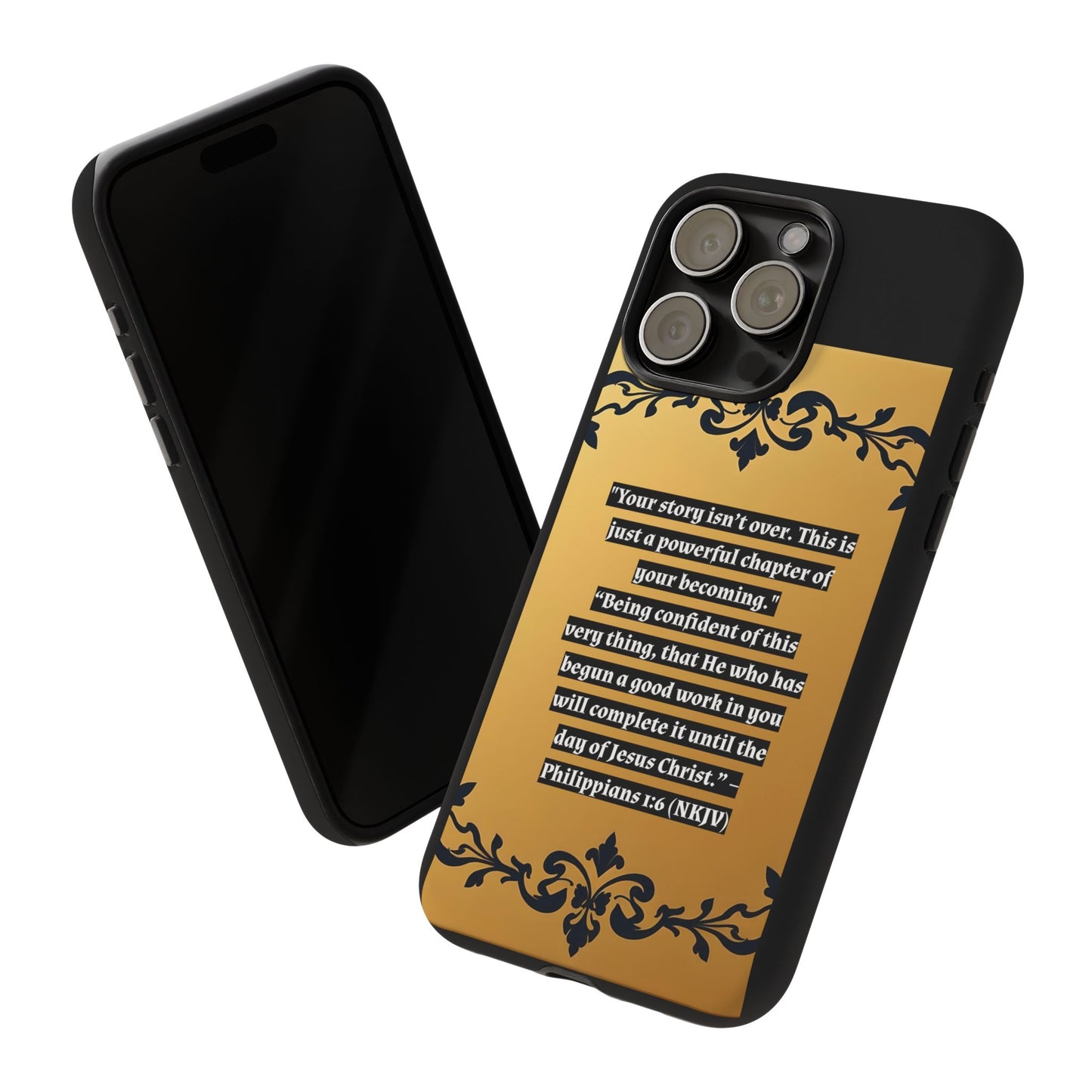 Elegant Floral Motif Phone Case - Tough Cases with Vintage Design - "Your story isn't over"